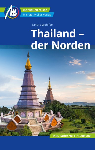 Reiseführer Thailand - der Norden Michael Müller Verlag